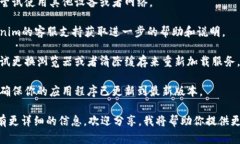 很抱歉，关于“tokenim”无